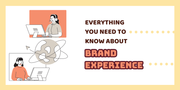 What is brand experience (BX)?