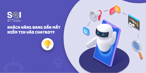 Khách hàng có đang mất dần niềm tin vào chatbot?