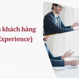 Trải nghiệm khách hàng (Customer Experience) là gì?
