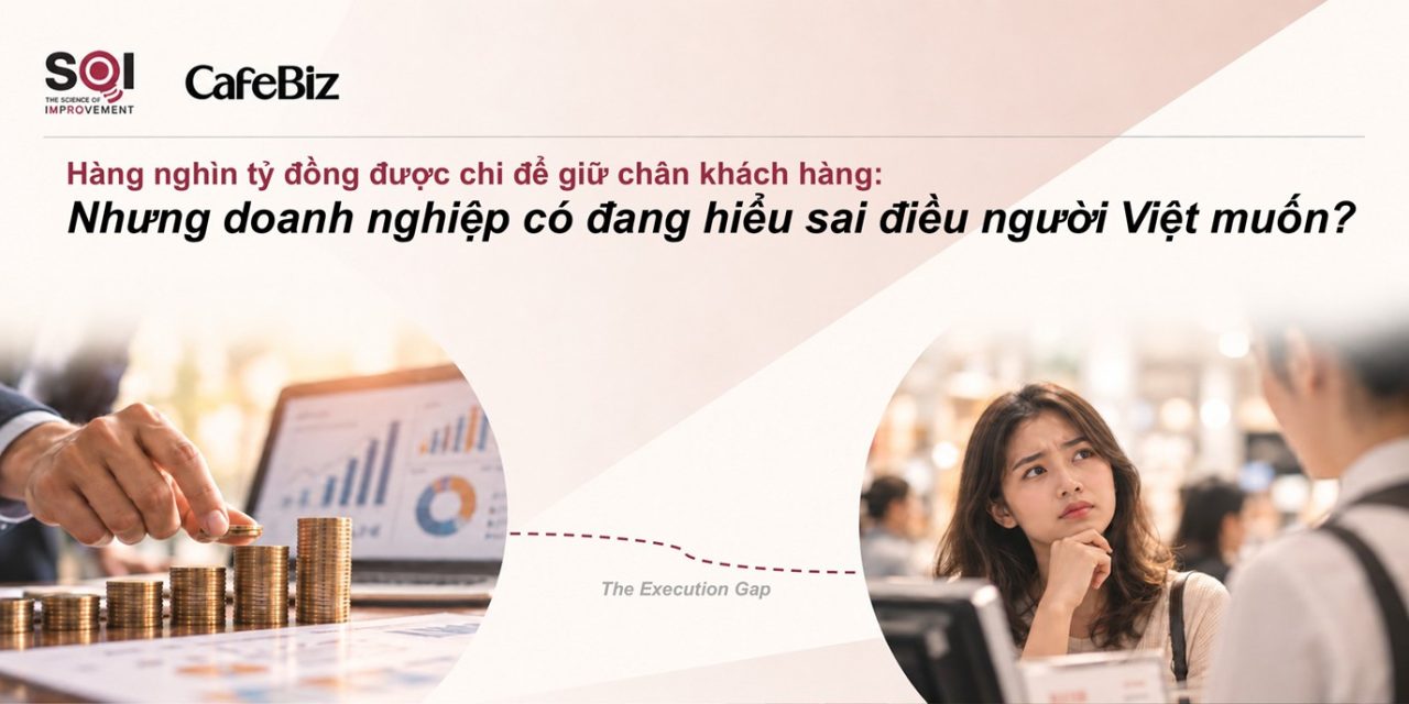 Hàng nghìn tỷ đồng được chi để giữ chân khách hàng: Nhưng doanh nghiệp có đang hiểu sai điều người Việt muốn?